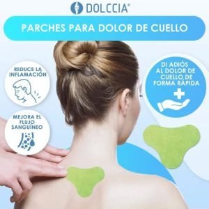 PARCHES NATURALES PARA EL DOLOR DE CUELLO DOLCCIA ®